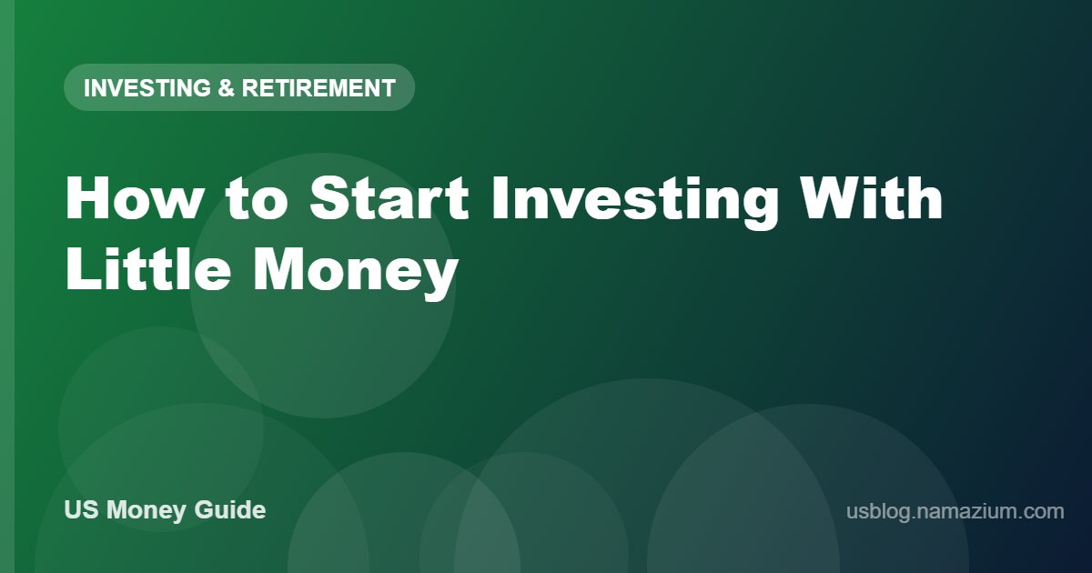 How to Start Investing With Little Money